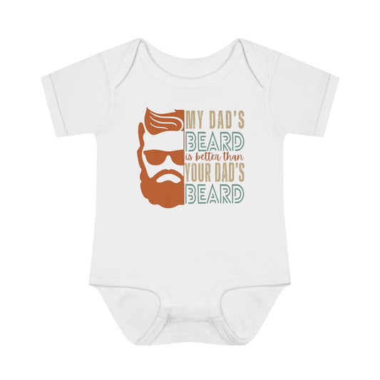 My Dad's Beard Is Better Than Your Dad's Beard | Baby Bodysuit | Gift for Dad