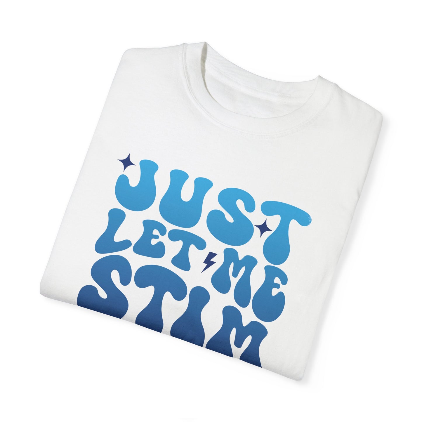 Just Let Me Stim Bro | Retro Autism Appreciation Shirt | Comfort Colors T-Shirt