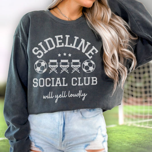 Sideline Social Club - Soccer | Comfort Colors Sweatshirt for Soccer Parent