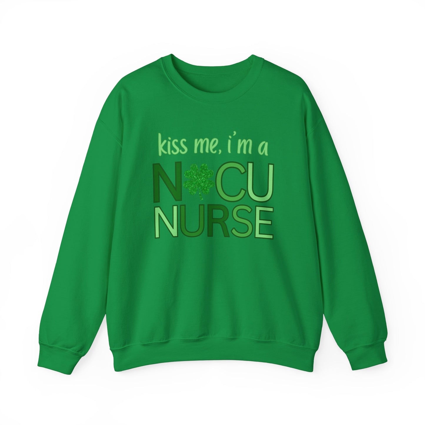 Kiss Me St. Patrick's Day Sweatshirt for NICU Nurse | Shamrock Sweatshirt for NICU RN