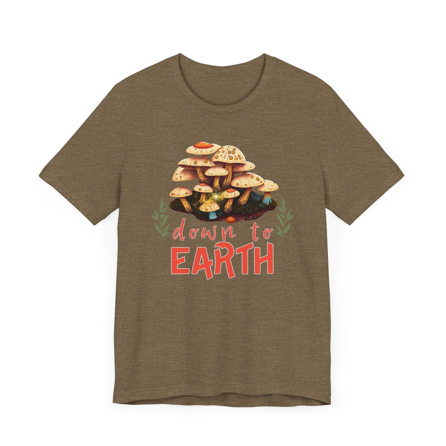 "Down to Earth" Unisex Jersey Short Sleeve Tee