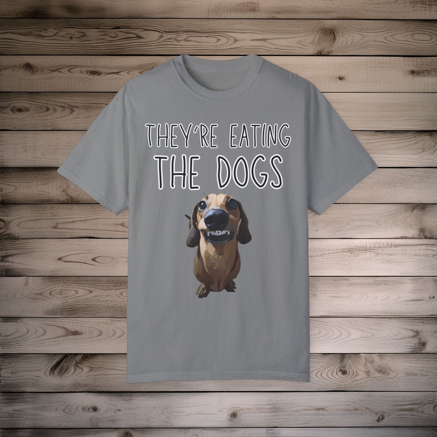 They’re Eating the Dogs! Personalized Dog T-Shirt