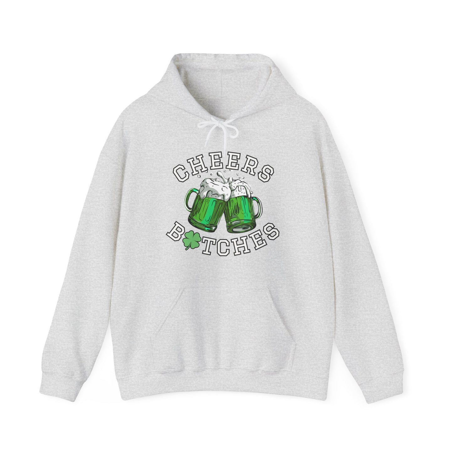 "Cheers B*tches" - HeavyBlend Unisex Hooded Sweatshirt - St. Patrick's Day Sweatshirt