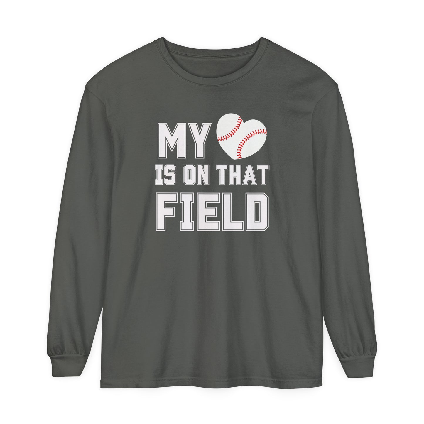 My Heart Is On That Field | Personalized Name | Comfort Colors Long Sleeve T-Shirt for Baseball Parent