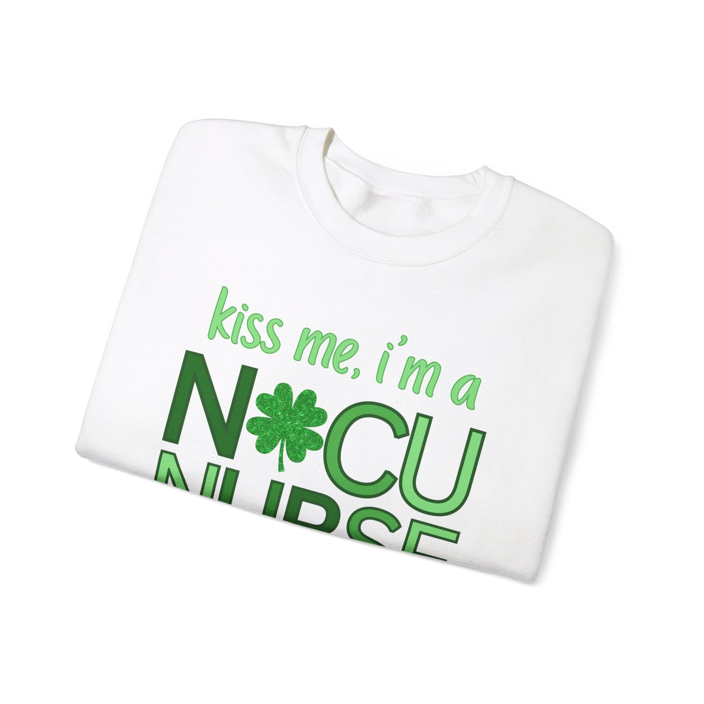 Kiss Me St. Patrick's Day Sweatshirt for NICU Nurse | Shamrock Sweatshirt for NICU RN