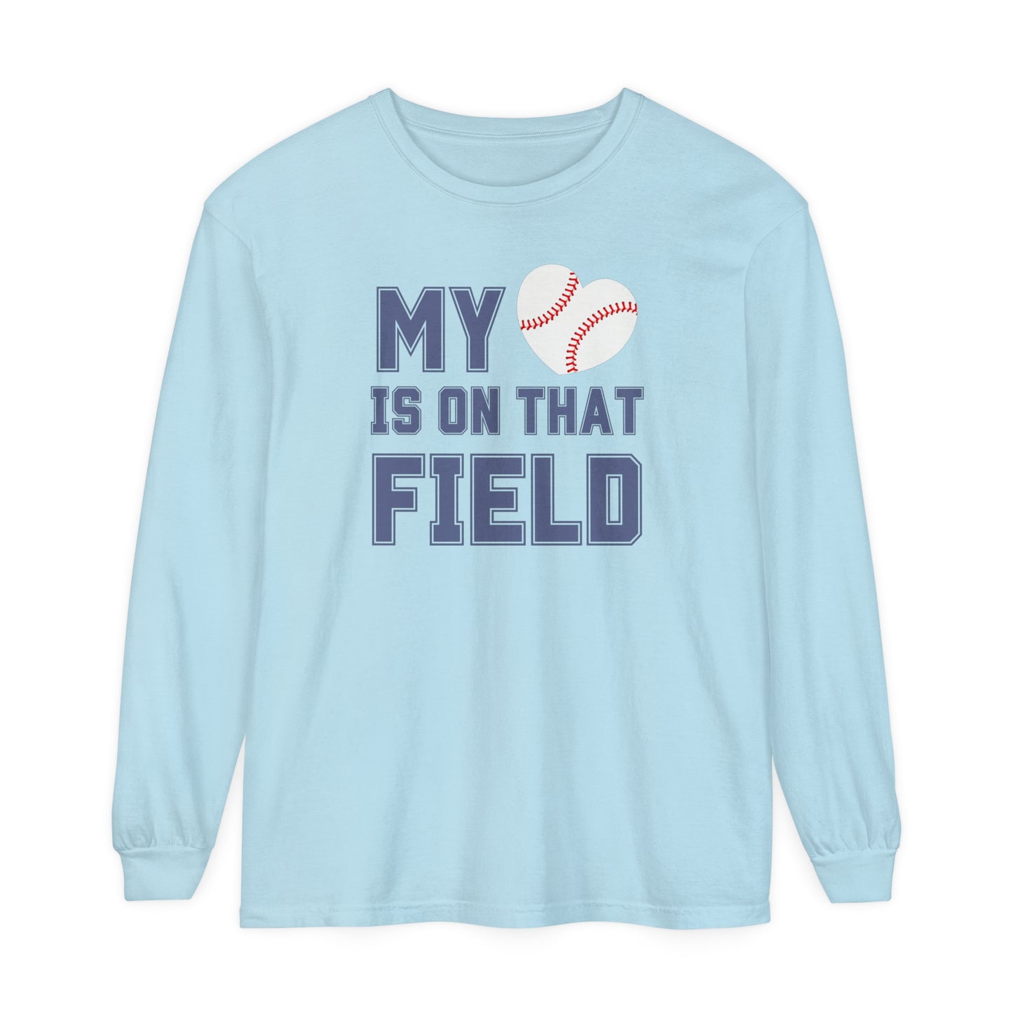 My Heart Is On That Field | Personalized Name | Comfort Colors Long Sleeve T-Shirt for Baseball Parent