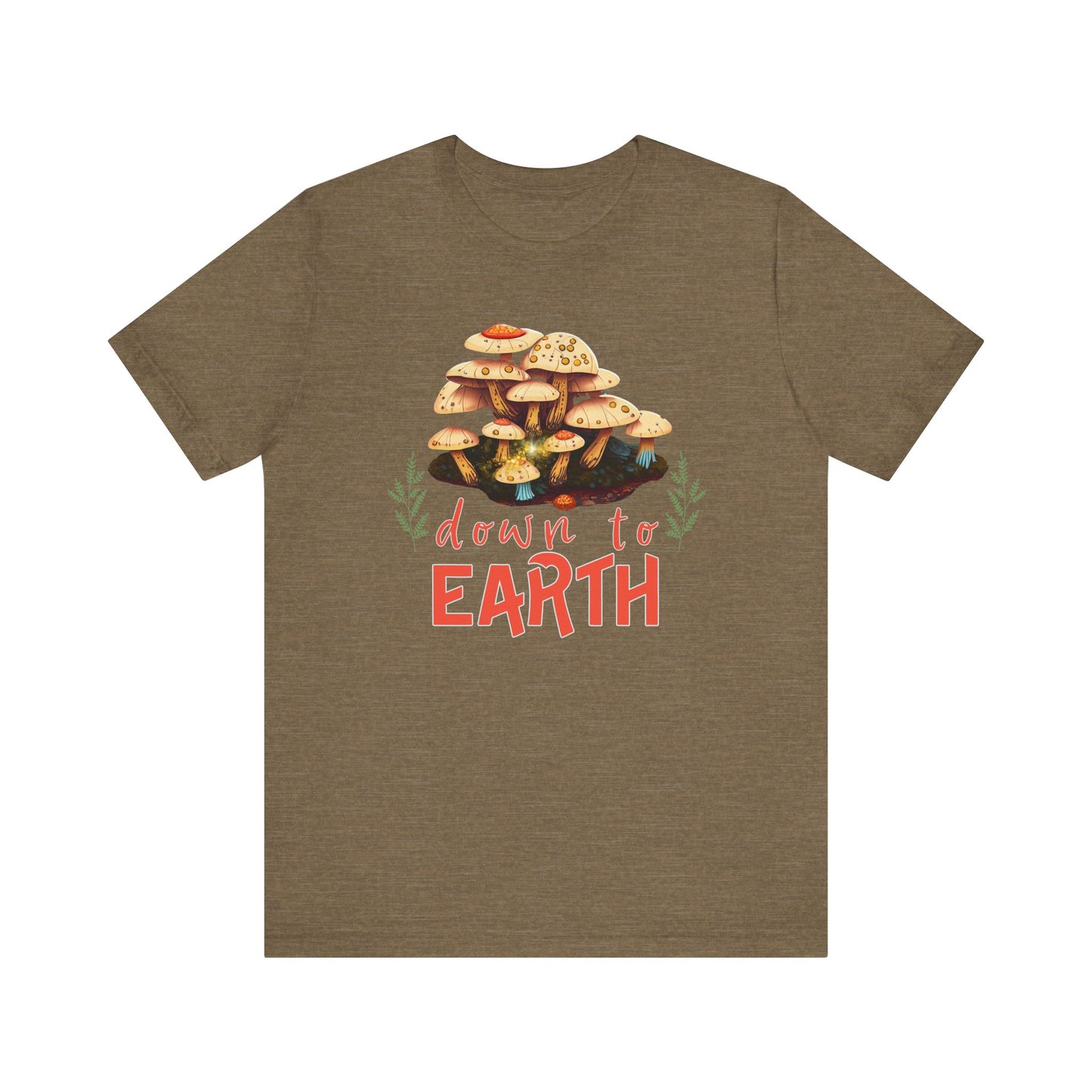 "Down to Earth" Unisex Jersey Short Sleeve Tee