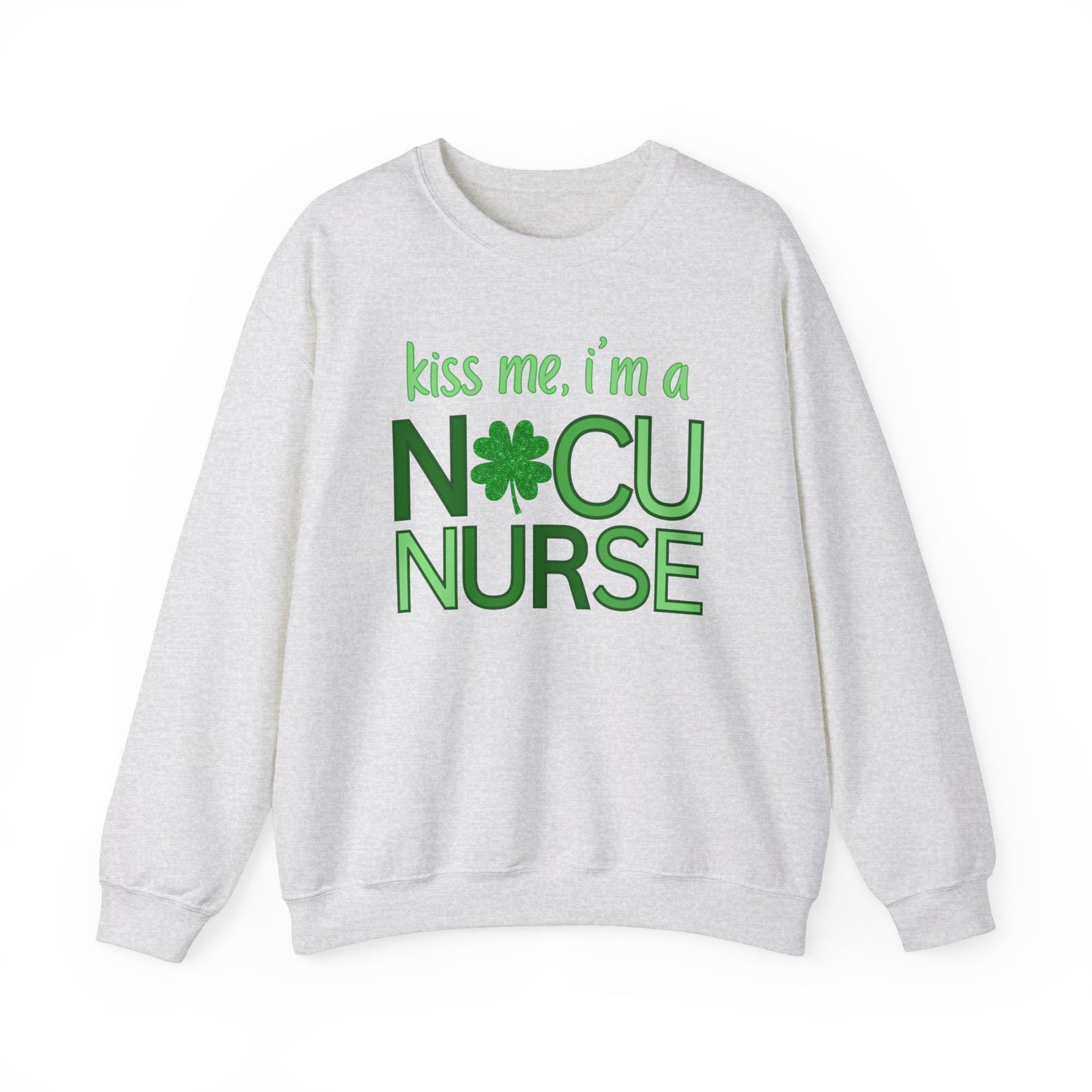 Kiss Me St. Patrick's Day Sweatshirt for NICU Nurse | Shamrock Sweatshirt for NICU RN