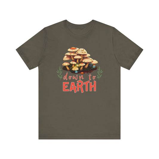 "Down to Earth" Unisex Jersey Short Sleeve Tee