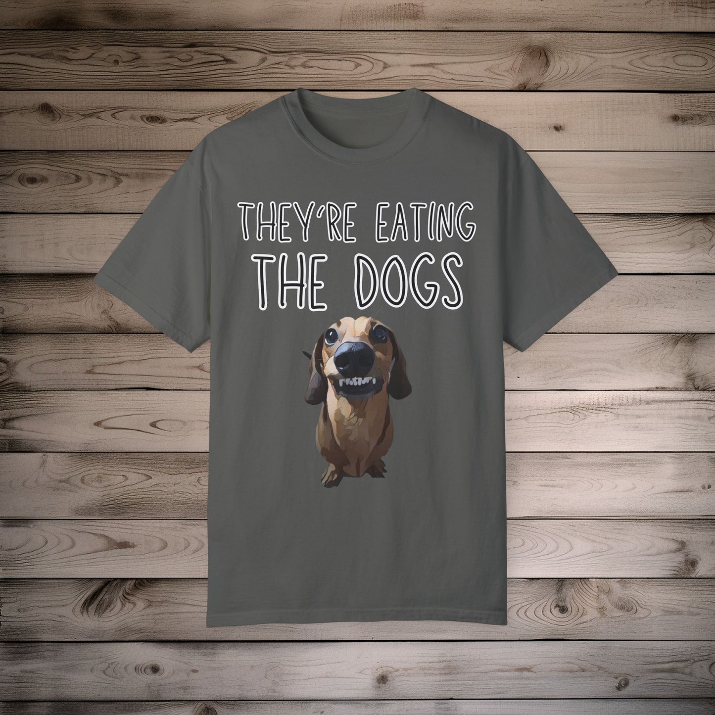 They’re Eating the Dogs! Personalized Dog T-Shirt