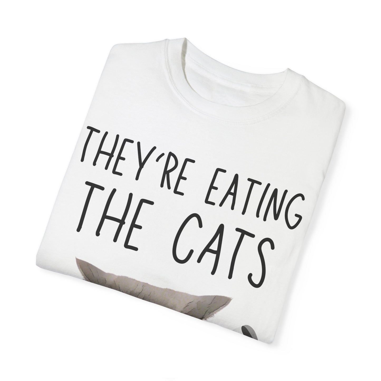 They’re Eating the Cats! Personalized Cat T-Shirt