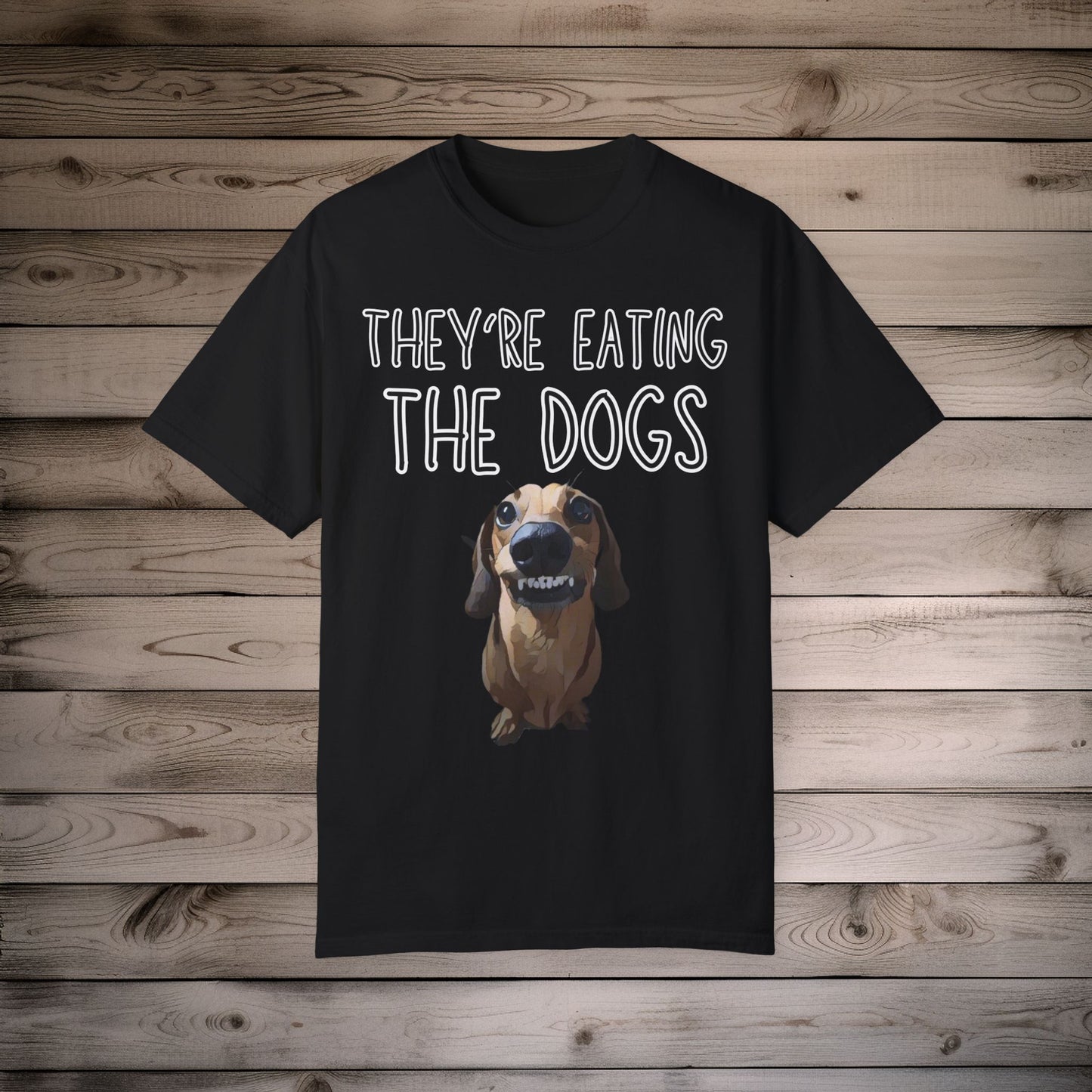 They’re Eating the Dogs! Personalized Dog T-Shirt