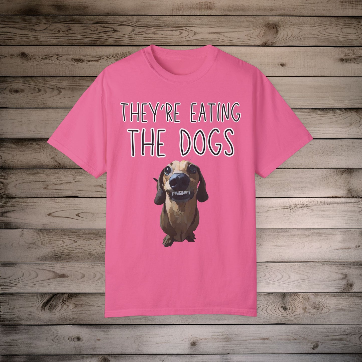 They’re Eating the Dogs! Personalized Dog T-Shirt