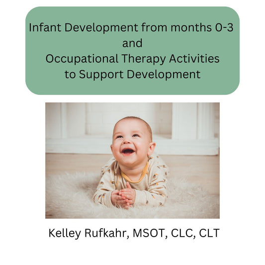 Infant Development 0-3 Months with Occupational Therapy Activities